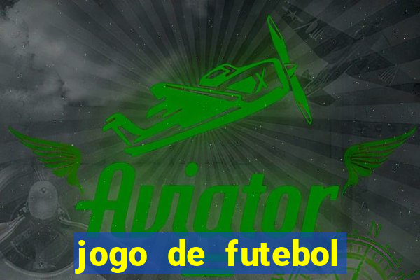 jogo de futebol realista download